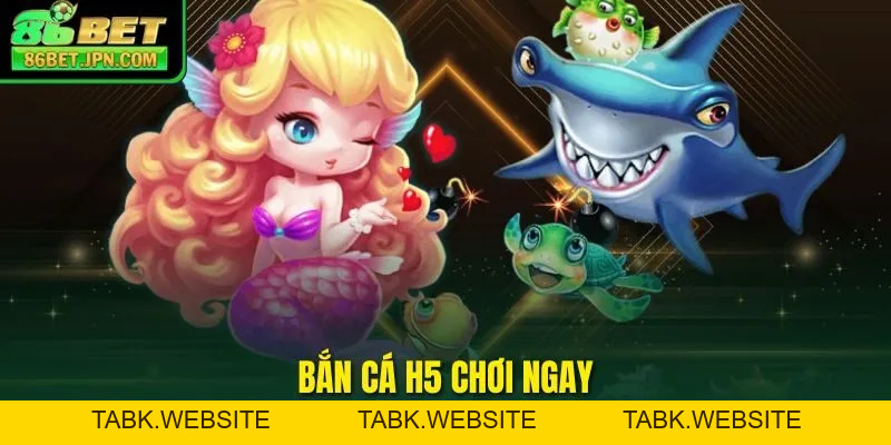 Bắn Cá H5 Chơi Ngày Giúp Bạn Tận Hưởng Đại Dương Bao La