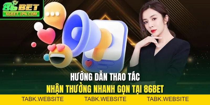 Khuyến Mãi 86BET - Sự Kiện Hỗ Trợ Chất Lượng Cao Năm 2026