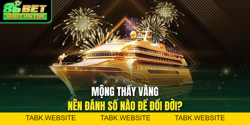 Nằm Mơ Thấy Vàng Với 6 Điềm Báo Quan Trọng Bạn Nên Biết