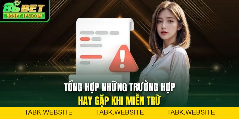 Miễn Trừ Trách Nhiệm - Bảo Vệ Quyền Lợi Tối Đa Tại 86BET