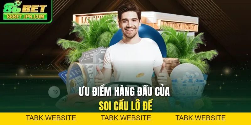 Soi Cầu Lô Đề Chuẩn - Top 1 Phương Pháp Soi Chi Tiết Bất Bại